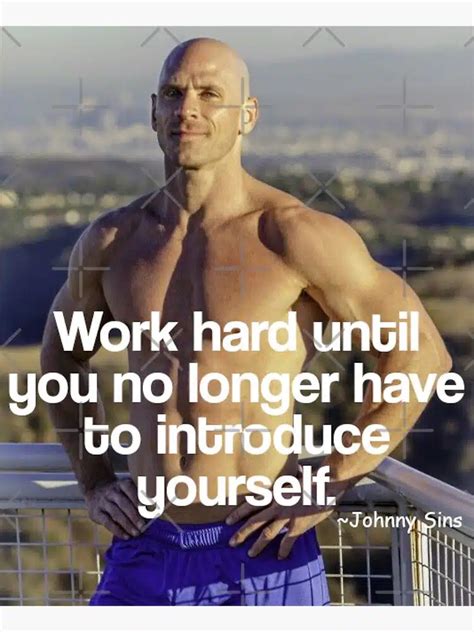 johnny sins quote|Top Johnny Sins Quotes On Motivation You Have Never Heard.